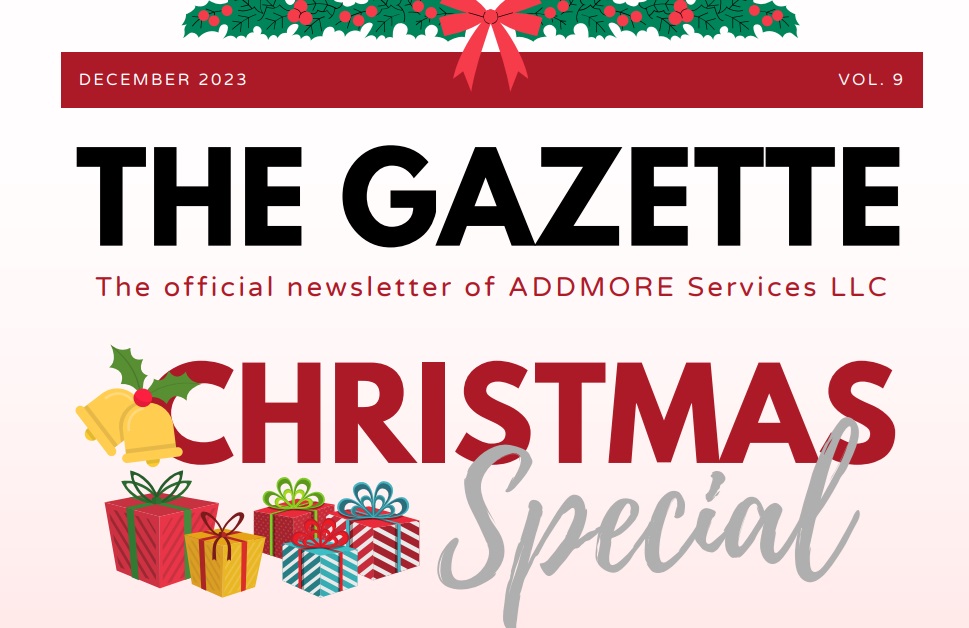 The-Gazette-Vol.-9-Christmas-Special-2023-ADDMORE-Services-Official-Newsletter